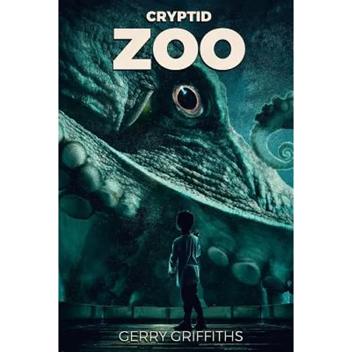 Cryptid Zoo - Paperback