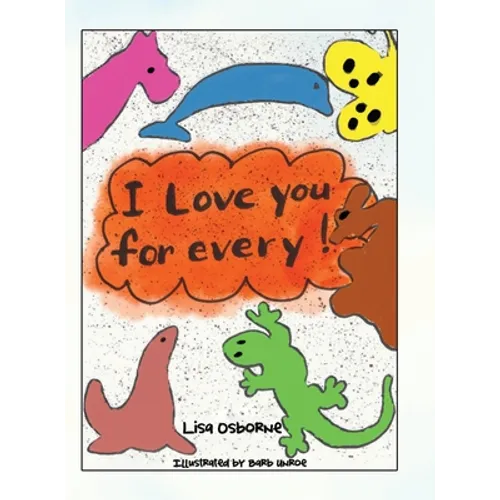 I Love You for Every! - Hardcover