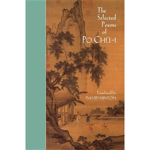 The Selected Poems of Po Chu-I - Paperback