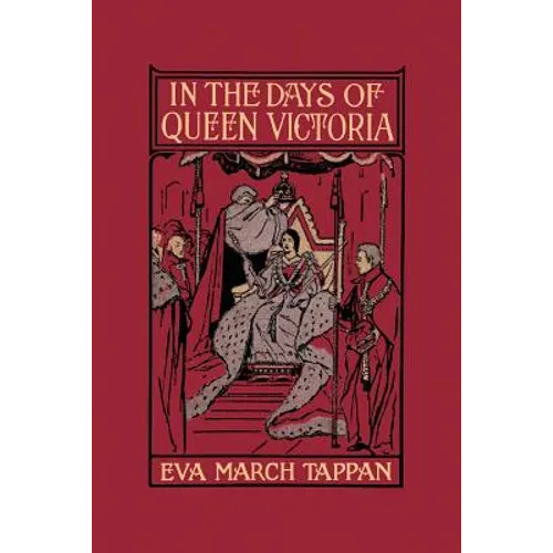 In the Days of Queen Victoria (Yesterday's Classics) - Paperback