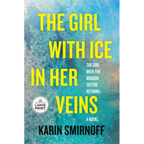 The Girl with Ice in Her Veins: A Lisbeth Salander Novel - Paperback