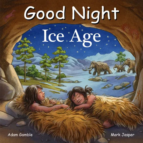 Good Night Ice Age - Board Book