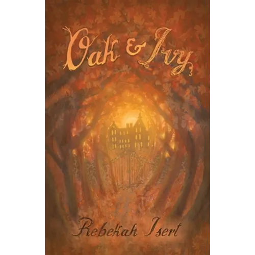 Oak and Ivy - Paperback