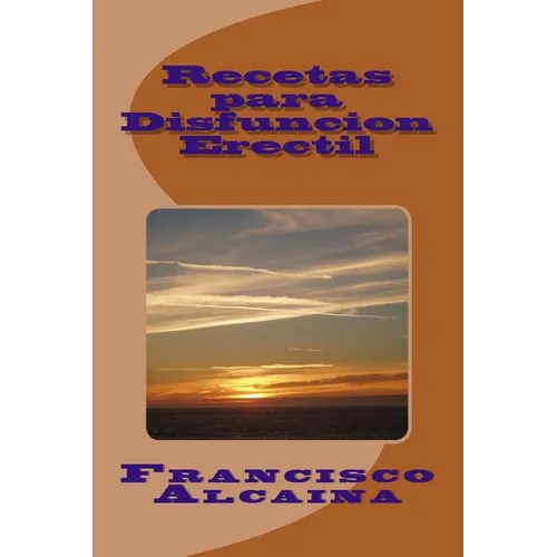 Recetas Disfuncion Erectil - Paperback