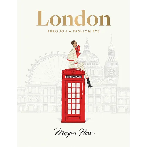 London: Through a Fashion Eye - Hardcover