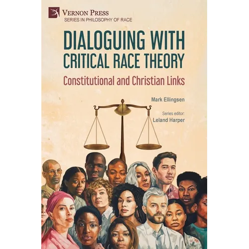 Dialoguing with Critical Race Theory: Constitutional and Christian Links - Paperback