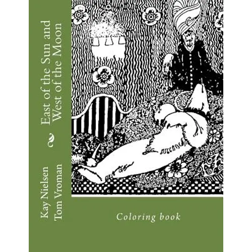 East of the Sun and West of the Moon: Coloring book - Paperback