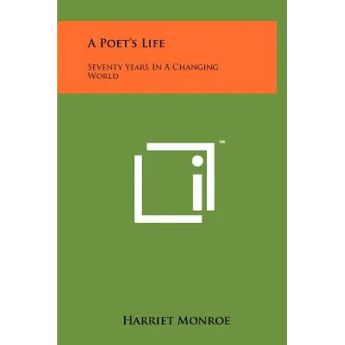 A Poet's Life: Seventy Years in a Changing World - Hardcover