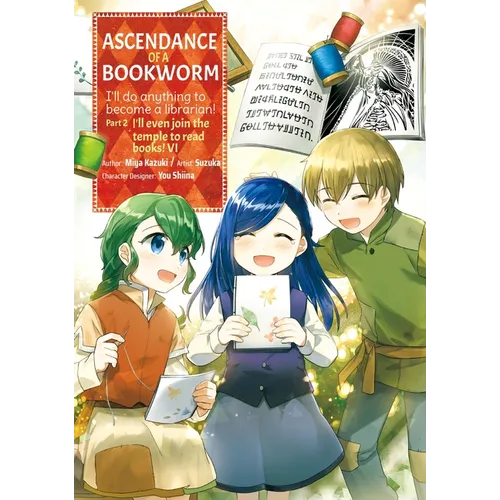 Ascendance of a Bookworm (Manga) Part 2 Volume 6: Volume 6 - Paperback