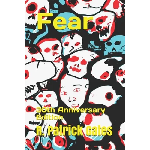 Fear: 30th Anniversary Edition - Paperback