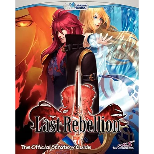 Last Rebellion: The Official Strategy Guide - Paperback
