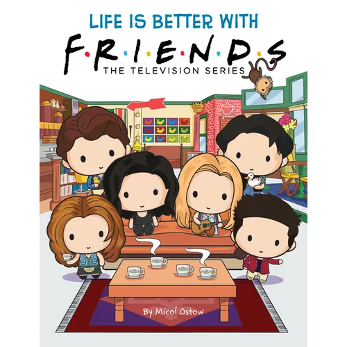Life Is Better with Friends (Official Friends Picture Book) - Hardcover