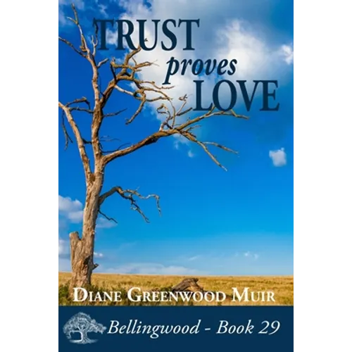 Trust Proves Love - Paperback