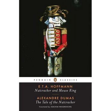 Nutcracker and Mouse King and the Tale of the Nutcracker - Paperback