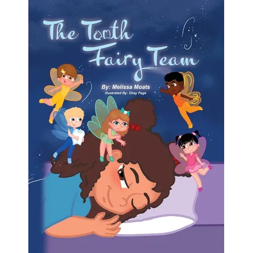 The Tooth Fairy Team - Paperback