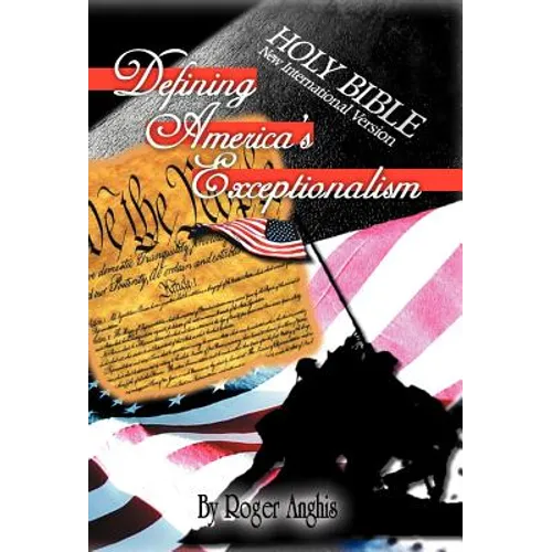Defining America's Exceptionalism - Hardcover