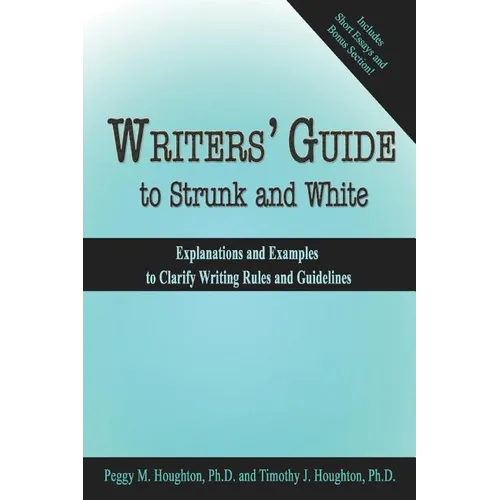 Writers' Guide to Strunk and White - Paperback