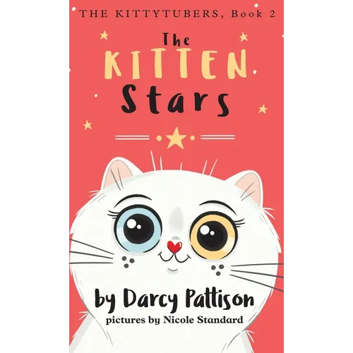 The Kitten Stars - Hardcover