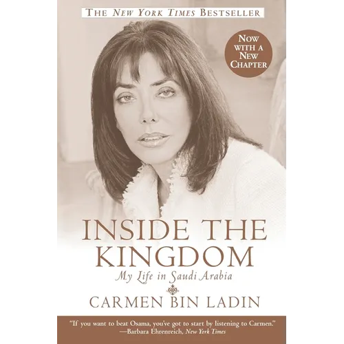 Inside the Kingdom: My Life in Saudi Arabia - Paperback