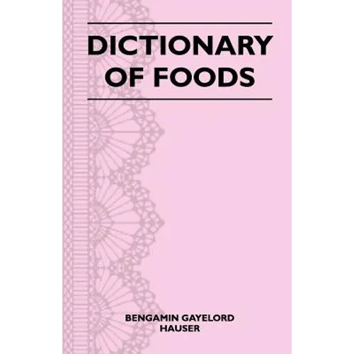 Dictionary of Foods - Paperback