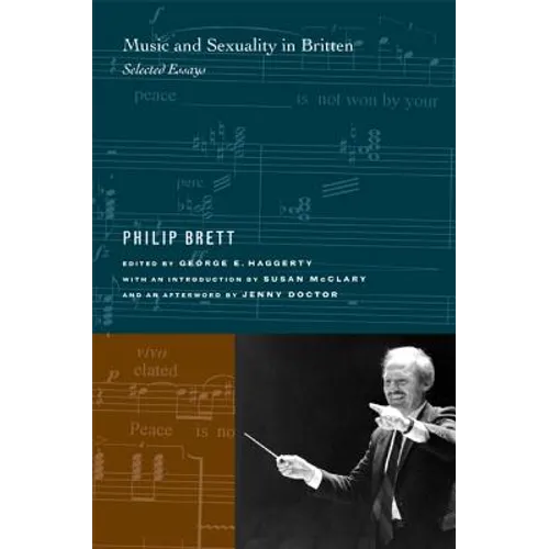 Music and Sexuality in Britten: Selected Essays - Paperback