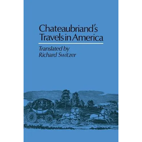 Chateaubriand's Travels in America - Paperback
