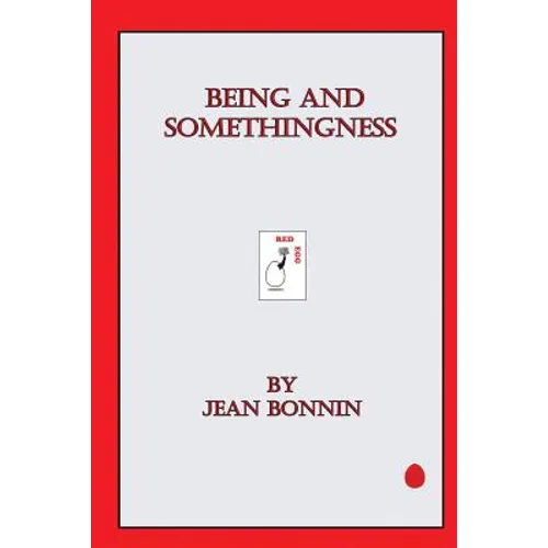 Being and Somethingness - Paperback