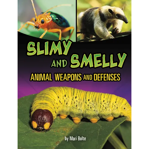 Slimy and Smelly Animal Weapons and Defenses - Paperback