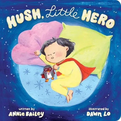 Hush, Little Hero - Board Book