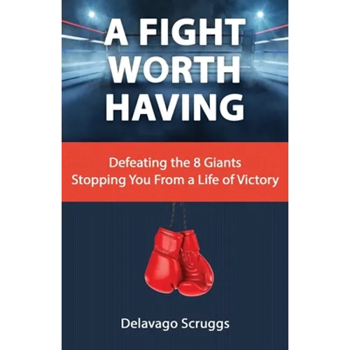 A Fight Worth Having - Paperback