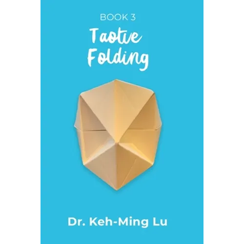 Taotie Folding: Book 3 - Paperback