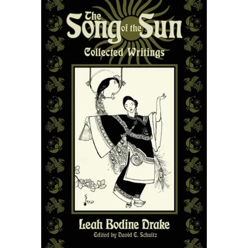 The Song of the Sun: Collected Writings - Paperback
