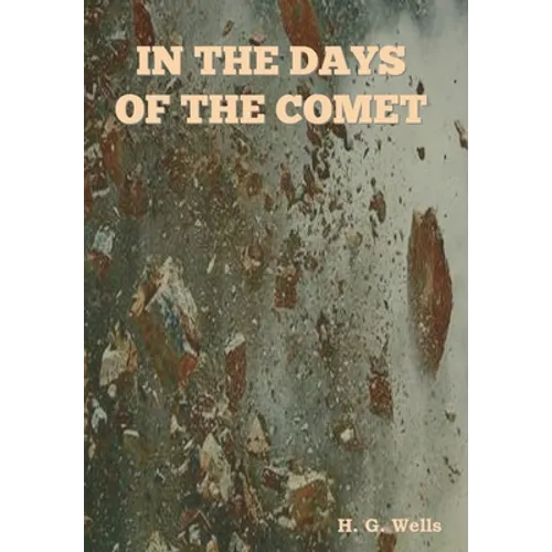 In The Days of the Comet - Hardcover