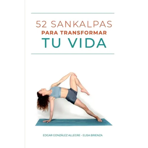 52 Sankalpas Para Transformar Tu Vida - Paperback