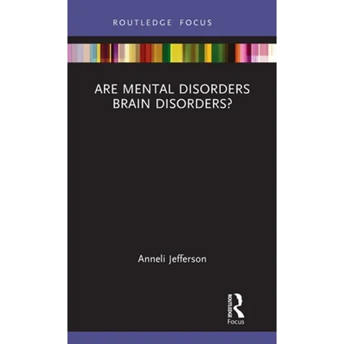Are Mental Disorders Brain Disorders? - Hardcover