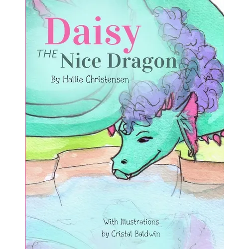Daisy the Nice Dragon - Paperback