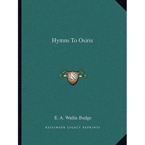 Hymns to Osiris - Paperback