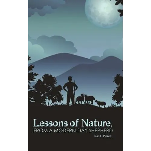 Lessons of Nature, from a Modern-Day Shepherd - Hardcover