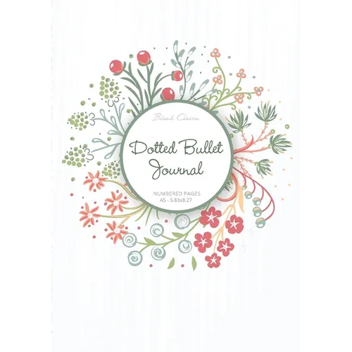 Dotted Bullet Journal: Medium A5 - 5.83X8.27 (Summer Wreath) - Paperback