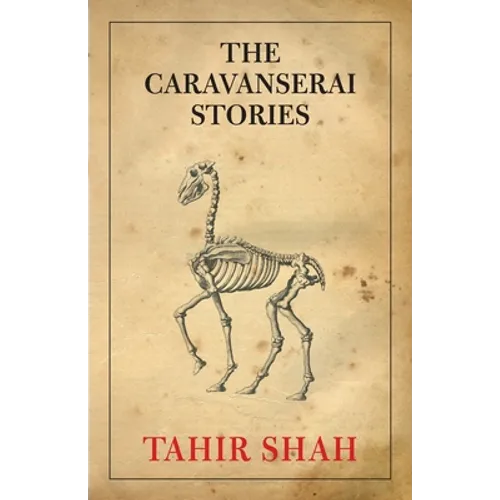 The Caravanserai Stories - Paperback
