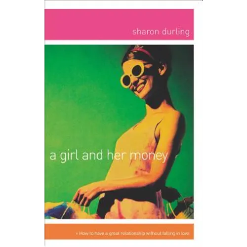 A Girl and Her Money - Paperback