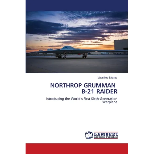 Northrop Grumman B-21 Raider - Paperback
