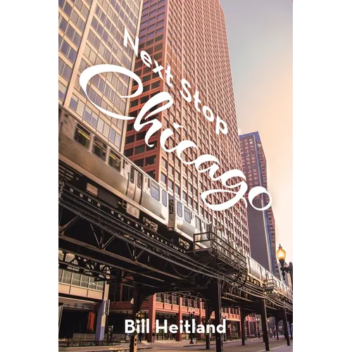 Next Stop Chicago - Paperback