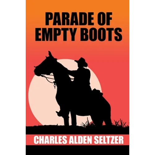 Parade of the Empty Boots - Paperback