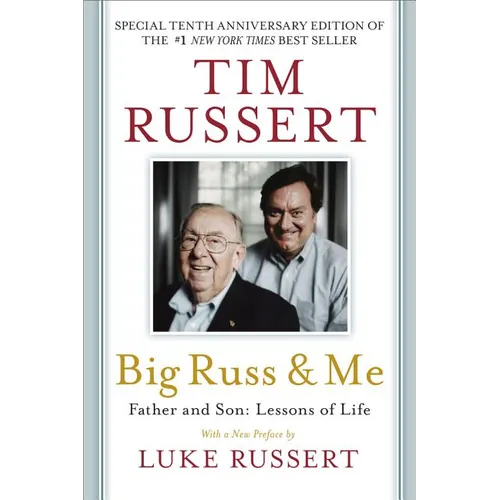 Big Russ and Me: Father and Son: Lessons of Life - Paperback
