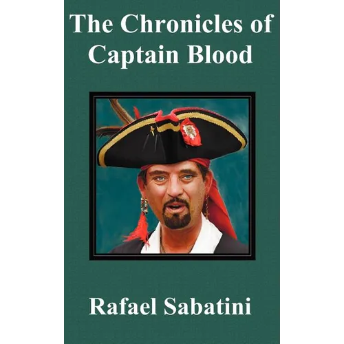 The Chronicles of Captain Blood - Hardcover