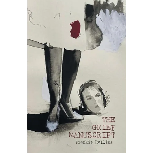 The Grief Manuscript - Paperback