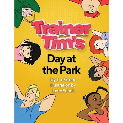 Trainer Tim's Day at the Park - Paperback