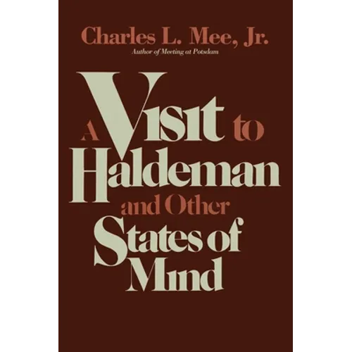 A Visit to Haldeman and Other States of Mind - Paperback
