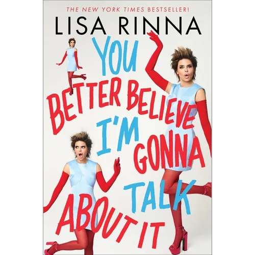You Better Believe I'm Gonna Talk about It - Hardcover